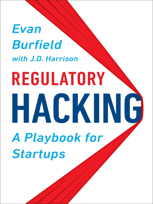 Title details for Regulatory Hacking by Evan Burfield - Available